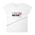 A Beautiful Mess Short Sleeve T-Shirt - altruesm
