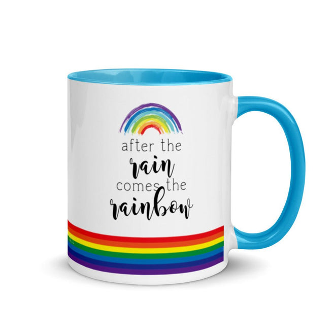After the Rain Comes the Rainbow Mug - altruesm
