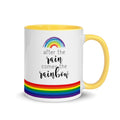 After the Rain Comes the Rainbow Mug - altruesm