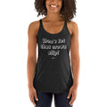 Don't Let that Crown Slip Racerback Tank - altruesm