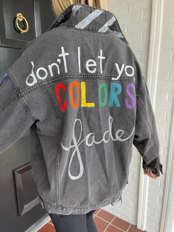 Don't Let Your Colors Fade Jean Jacket - altruesm