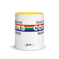 Don't Let Your Colors Fade Mug - altruesm