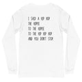 Hip Hop Long Sleeve Tee - altruesm
