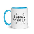 I Teach Mug - altruesm