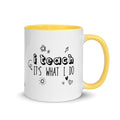 I Teach Mug - altruesm