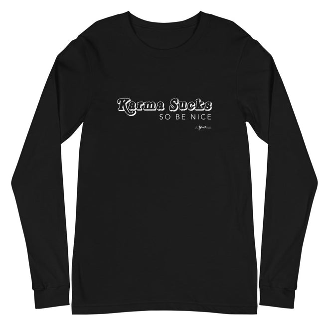Karma Sucks Long Sleeve Tee - altruesm
