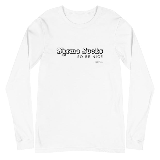 Karma Sucks Long Sleeve Tee - altruesm