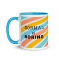 Normal is Boring Mug - altruesm