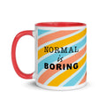 Normal is Boring Mug - altruesm