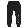 Not Today Fleece Sweatpants - altruesm