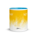 Not Today Mug - altruesm