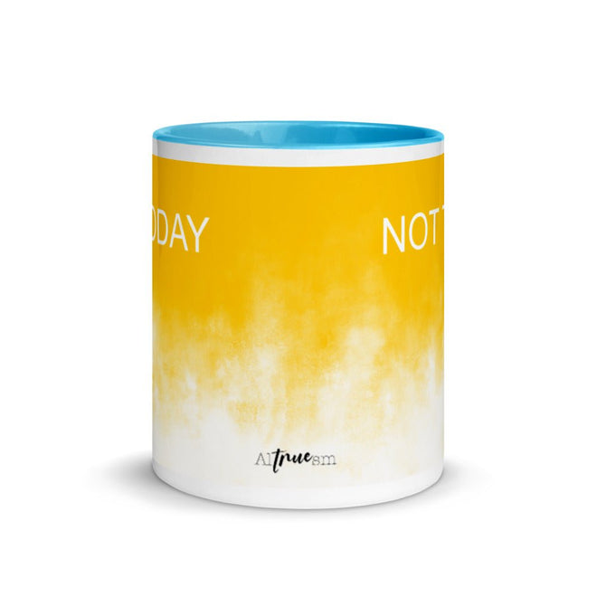 Not Today Mug - altruesm