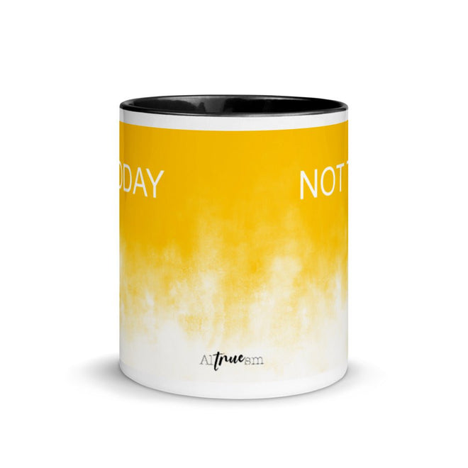 Not Today Mug - altruesm