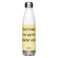 Teacher Voice Stainless Steel Water Bottle - altruesm