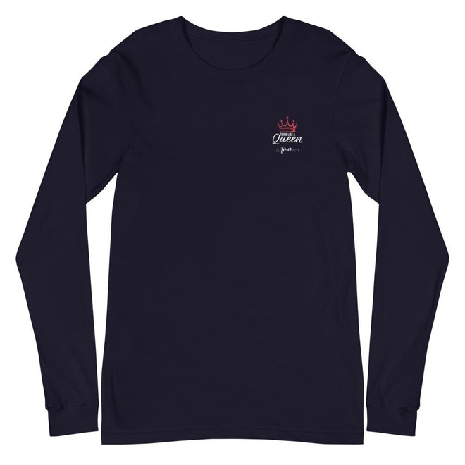 Think Like a Queen Long Sleeve Tee - altruesm