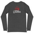 Think Like a Queen Long Sleeve Tee - altruesm