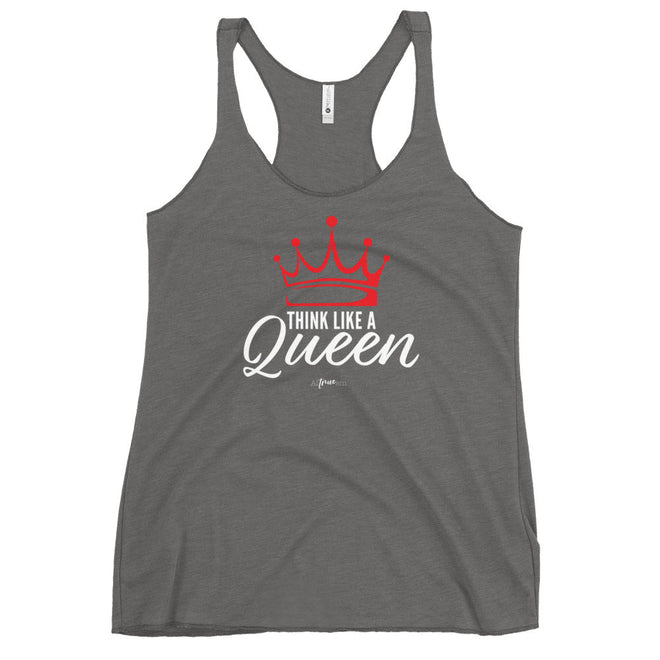 Think Like a Queen Racerback Tank - altruesm