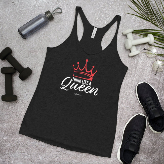 Think Like a Queen Racerback Tank - altruesm