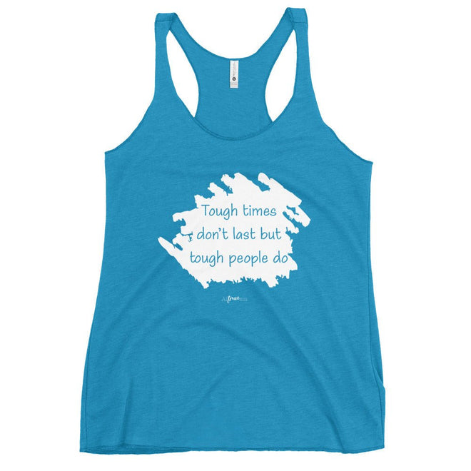 Tough Times Racerback Tank - altruesm