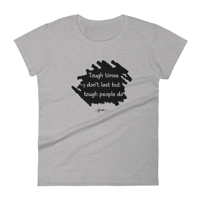 Tough Times Short Sleeve T-Shirt - altruesm