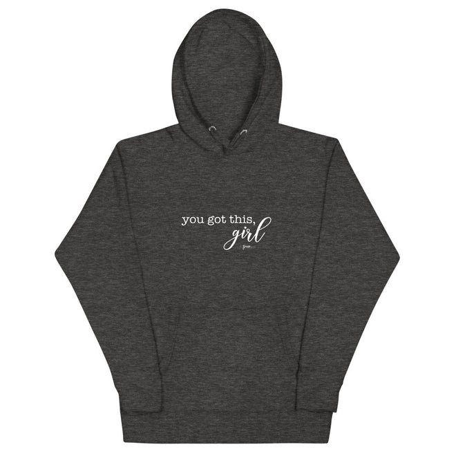 You Got this, Girl Premium Hoodie - altruesm
