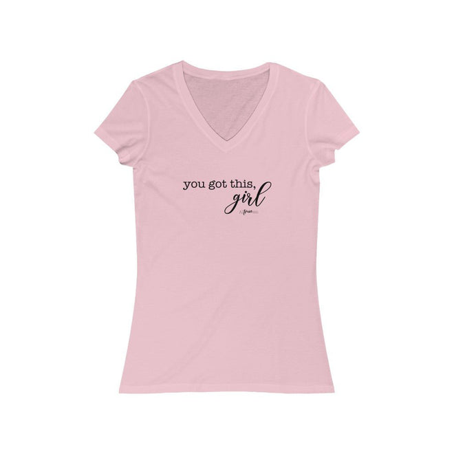 You Got This Girl Short Sleeve V - Neck Tee - altruesm