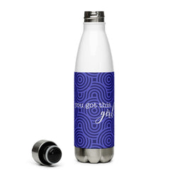 You Got this, Girl Stainless Steel Water Bottle