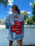 Keep Calm and Woman On Jean Jacket