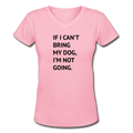 I'm Not Going Women's V-Neck T-Shirt - pink