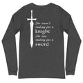 She was Looking for a Sword Long Sleeve Tee