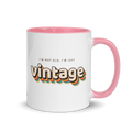Not Old, Just Vintage Mug