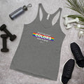 Don't let Your Colors Fade Racerback Tank